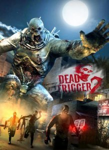 DEAD TRIGGER 2 DEAD TRIGGER 2
