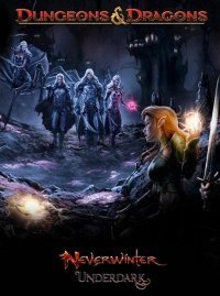 Neverwinter: Underdark Neverwinter: Underdark
