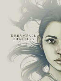 Dreamfall Chapters: Books 1-4 (2014)