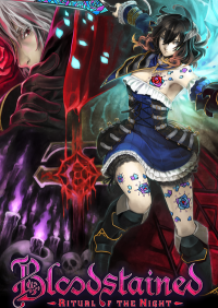 Bloodstained: Ritual of the Night Bloodstained: Ritual of the Night