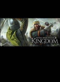 Total War Battles: KINGDOM (2016)