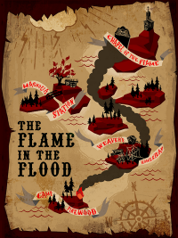 The Flame in the Flood The Flame in the Flood
