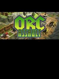Orc Assault (2016)
