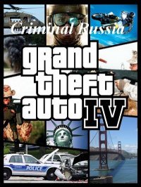 GTA 4: Criminal Russia GTA 4: Criminal Russia