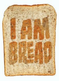 I am Bread I am Bread