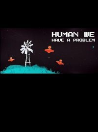 Human, we have a problem (2016)