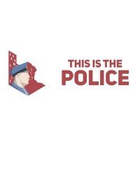 This Is the Police (2016)