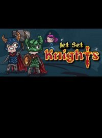 Jet Set Knights Jet Set Knights