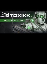 TOXIKK TOXIKK