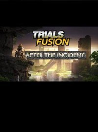 Trials Fusion: After The Incident (2015)