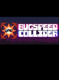 Bugspeed Collider Bugspeed Collider