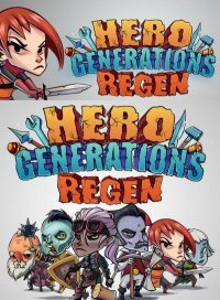 Hero Generations: ReGen (2016)