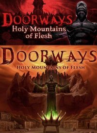 Doorways: Holy Mountains of Flesh (2016)
