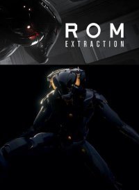 ROM: Extraction ROM: Extraction