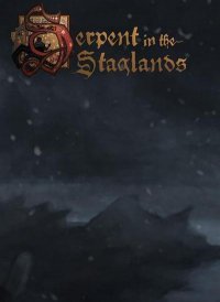 Serpent in the Staglands Serpent in the Staglands