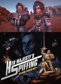 Her Majesty's SPIFFING (2016)