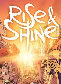 Rise & Shine (2017)