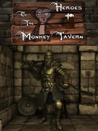 Heroes of the Monkey Tavern Heroes of the Monkey Tavern