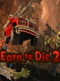 Earn to Die 2 Earn to Die 2