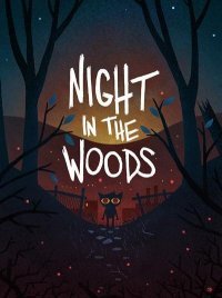 Night in the Woods Night in the Woods