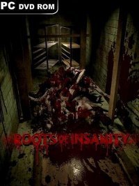 Roots of Insanity Roots of Insanity