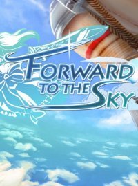 Forward to the Sky Forward to the Sky