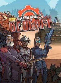 Skyshine's BEDLAM Redux! Deluxe Edition Skyshine's BEDLAM Redux! Deluxe Edition
