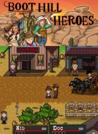Boot Hill Heroes Boot Hill Heroes