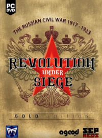 Revolution Under Siege: Gold Edition Revolution Under Siege: Gold Edition