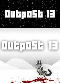 Outpost 13 Outpost 13