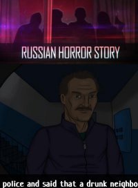 Russian Horror Story Russian Horror Story