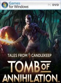 Tales from Candlekeep: Tomb of Annihilation Tales from Candlekeep: Tomb of Annihilation