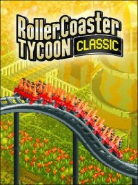RollerCoaster Tycoon Classic RollerCoaster Tycoon Classic