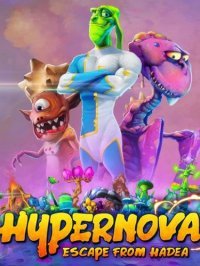 HYPERNOVA: Escape from Hadea HYPERNOVA: Escape from Hadea