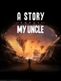A Story About My Uncle A Story About My Uncle