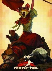 Tooth and Tail Tooth and Tail
