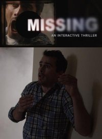 MISSING: An Interactive Thriller MISSING: An Interactive Thriller