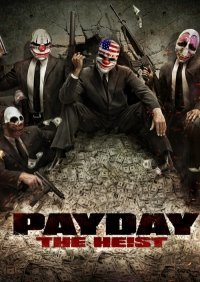 Payday: The Heist Payday: The Heist