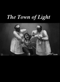 The Town of Light The Town of Light