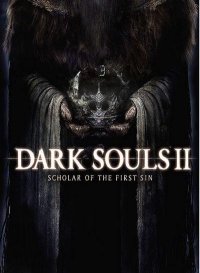 Dark Souls 2: Scholar of the First Sin Dark Souls 2: Scholar of the First Sin