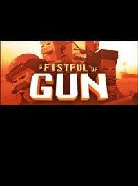 A Fistful of Gun A Fistful of Gun