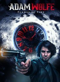 Адам Вольф: Пламя Времен (2016)