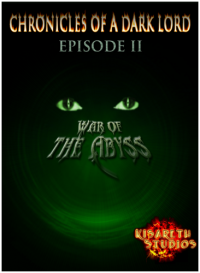 Chronicles of a Dark Lord: Episode II War of The Chronicles of a Dark Lord: Episode II War of The