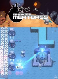 Freaking Meatbags Freaking Meatbags