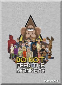 Do Not Feed the Monkeys