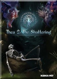 Thea 2: The Shattering Thea 2: The Shattering