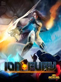 Ion Fury Ion Fury