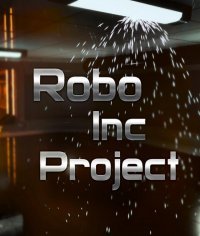 Robo Inc Project Robo Inc Project
