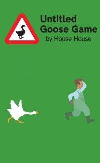 Untitled Goose Game Untitled Goose Game