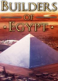 Builders Of Egypt